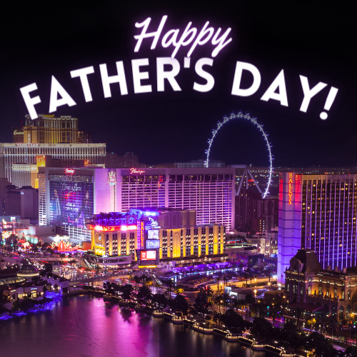 Father's Day in Las Vegas 2023