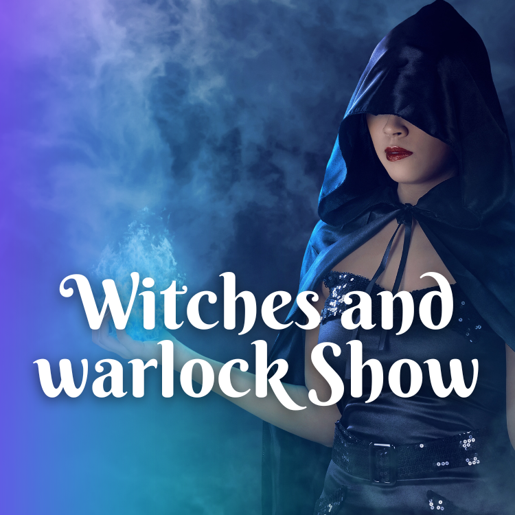 Witches and Warlocks Show - Willow Manor