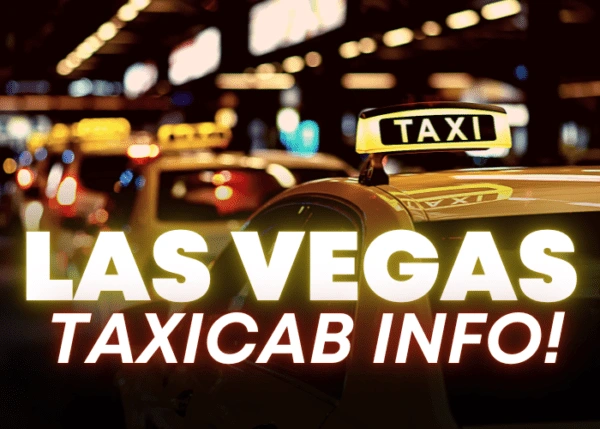 Las Vegas Taxicab Information rates, fares and fees