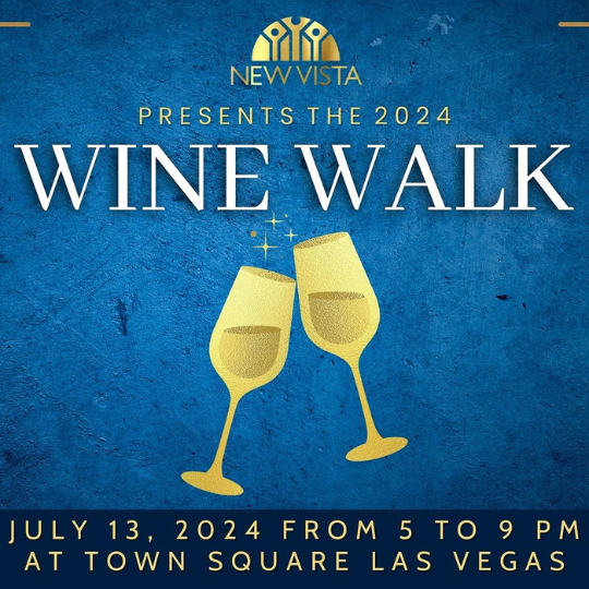 NEW VISTA Wine Walk July 13 at Town Square Las Vegas Tickets