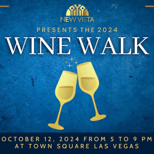 NEW VISTA Wine Walk October 12 at Town Square Las Vegas Tickets