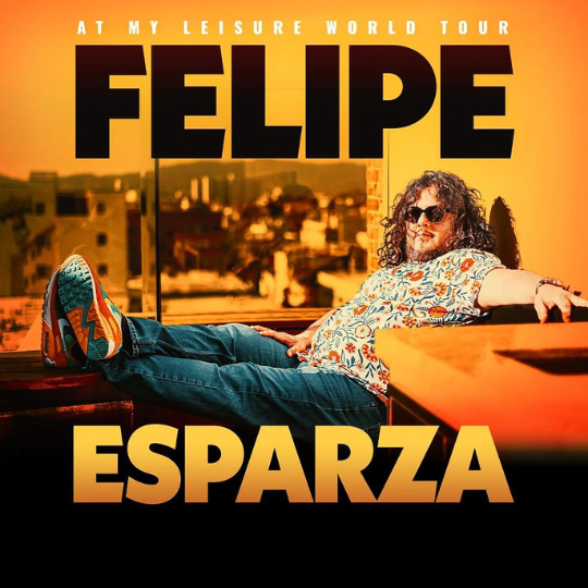 Felipe Esparza at my leisure world tour Las Vegas comedy show tickets