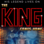 His Legend Lives on The King Comes Home Las Vegas Show Tickets