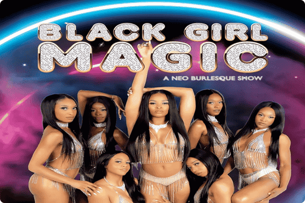 Black Girl Magic Show Las Vegas