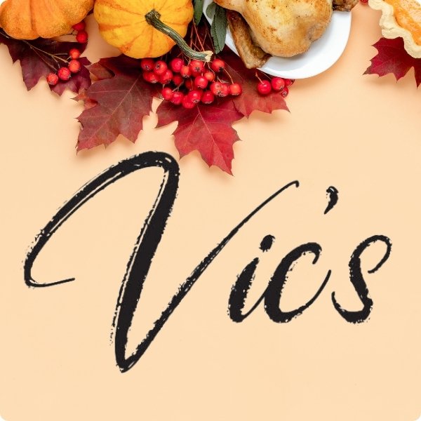 Vic’s Las Vegas Thanksgiving Prix Fixe Dinner