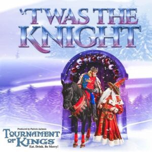 Twas The Night Tournament of Kings Las Vegas